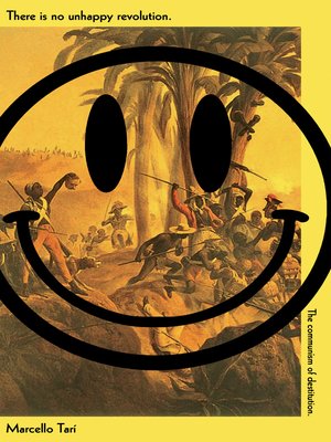 cover image of There Is No Unhappy Revolution